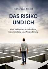 Das Risiko und ich