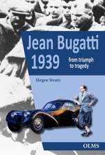 Strutz, J: Jean Bugatti 1939