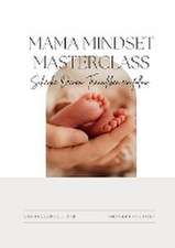 Mama Mindset Masterclass