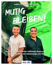 Mutig bleiben