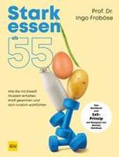 Stark essen ab 55
