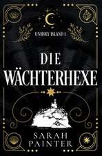 Die Wächterhexe
