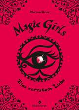 Magic Girls11. Eine verratene Liebe