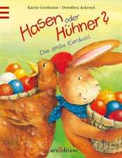 Hasen oder Hühner