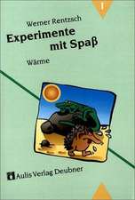 Experimente mit Spaß 1. Wärme