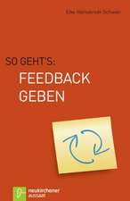 So geht's: Feedback geben