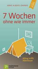 Fastenkalender: 7 Wochen ohne wie immer