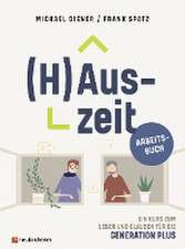 (H)Auszeit - Ein Kurs zum Leben und Glauben für die Generation PLUS