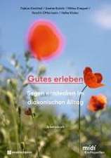 Gutes erleben - Arbeitsbuch