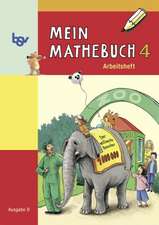 Mein Mathebuch D 4 Arbeitsheft