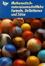 Mathematisch-naturwissenschaftliche Formeln, Definitionen und Sätze