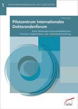 Pilotzentrum Internationales Doktorandenforum