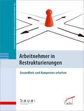 Arbeitnehmer in Restrukturierungen