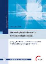 Nachhaltigkeit im Unterricht berufsbildender Schulen