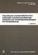 Theoretische und betriebliche Untersuchungen zum Brennstoffenergieverbrauch von Zementdrehofenanlagen mit Vorcalcinierung