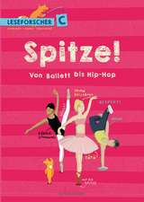 Spitze! Von Ballett bis Hip-Hop