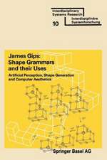 Shape Grammars and their Uses: Artificial Perception, Shape Generation and Computer Aesthetics