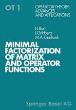 Minimal Factorization of Matrix and Operator Functions