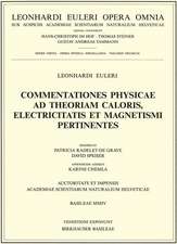 Commentationes physicae ad theoriam caloris, electricitatis et magnetismi pertinentes