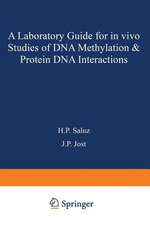 A laboratory guide for in vivo studies of DNA methylation and protein/DNA interactions