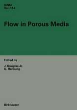 Flow in Porous Media: Proceedings of the Oberwolfach Conference, June 21-27, 1992