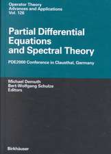 Partial Differential Equations and Spectral Theory: PDE2000 Conference in Clausthal, Germany