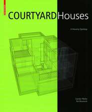 Courtyard Houses: A Housing Typology