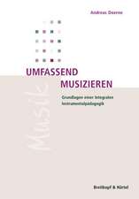 Umfassend Musizieren