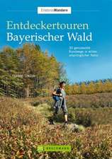 Entdeckertouren Bayerischer Wald