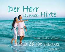 Der Herr ist unser Hirte