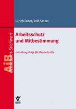 Arbeitsschutz und Mitbestimmung