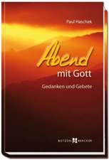 Abend mit Gott