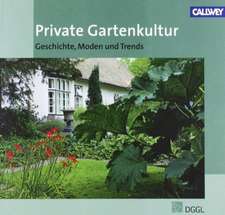 Private Gartenkultur