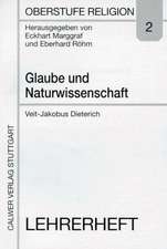 Glaube und Naturwissenschaft. Lehrerheft