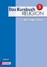 Das Kursbuch Religion 3 - Lehrermaterialien