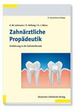 Zahnärztliche Propädeutik