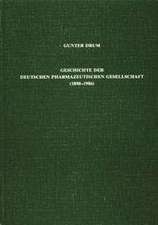 Geschichte der Deutschen Pharmazeutischen Gesellschaft (1890-1986)