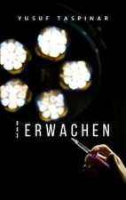 Das Erwachen