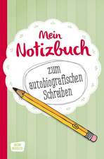 Mein Notizbuch zum autobiografischen Schreiben