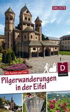 Pilgerwanderungen in der Eifel