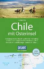 DuMont Reise-Handbuch Reiseführer Chile mit Osterinsel