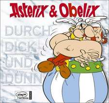 Asterix Geschenkbuch 1. Durch Dick und Dünn