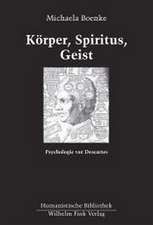 Körper, Spiritus, Geist