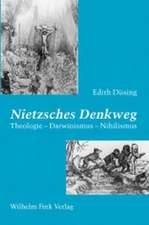 Nietzsches Denkweg