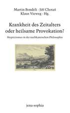 Krankheit des Zeitalters oder heilsame Provokation?