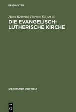 Die Evangelisch-Lutherische Kirche: Vergangenheit und Gegenwart