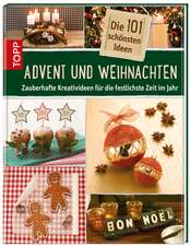 Die 101 schönsten Ideen Advent und Weihnachten