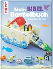 Mein Bibel-Bastelbuch