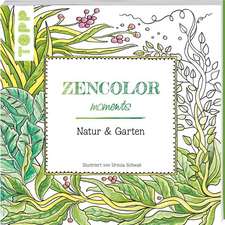 Zencolor moments Natur & Garten