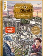 Micro Crimes. Das Krimi-Suchbuch. Sherlock Holmes gegen die Unterwelt Berlins. Finde die Ganoven im Gewimmel der Goldenen 20er